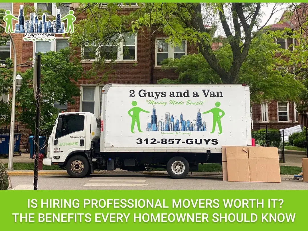 Is Hiring Professional Movers Worth It? The Benefits Every Homeowner Should Know 